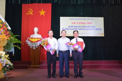 Bổ nhiệm Giám đốc NHNN Chi nhánh tỉnh Bến Tre